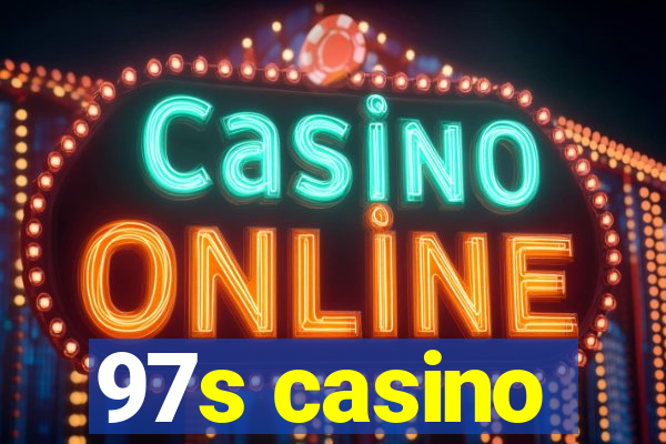 97s casino